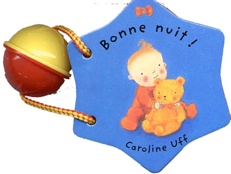 Caroline Uff - Bonne nuit !.