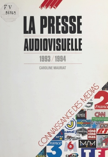 La Presse audiovisuelle (1993-1994)