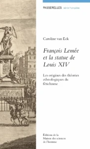 François Lemée et la statue de Louis XIV