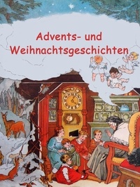 Caroline von Oldenburg - Advents- und Weihnachtsgeschichten.