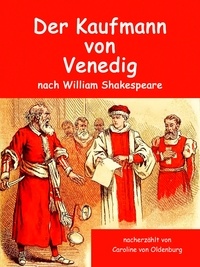 Caroline von Oldenburg - Der Kaufmann von Venedig - nach William Shakespeare (illustriert).