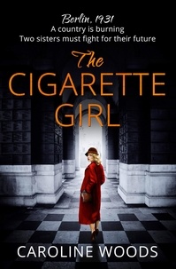 Caroline Woods - The Cigarette Girl.