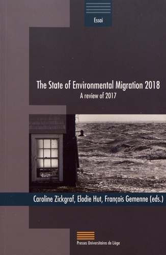 The State of Environnemental Migration 2018. A review of 2017