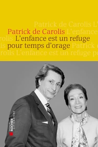 L'enfance est un refuge pour temps d'orage