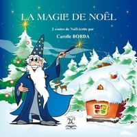 Carolle Borda - La magie de Noël.