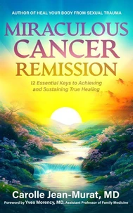 Miraculous Cancer Remission
