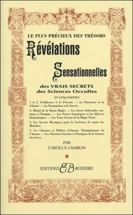 Révélations Sensationnelles des vrais secrets des sciences occultes