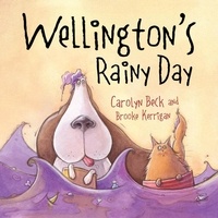 Carolyn Beck et Brooke Kerrigan - Wellington's Rainy Day.