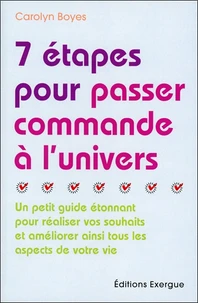 7 étapes pour passer commande à l'univers