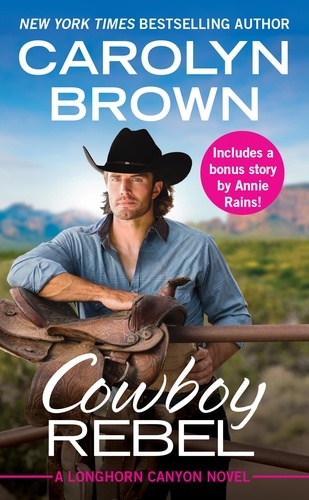 Cowboy Rebel. Includes a bonus short story