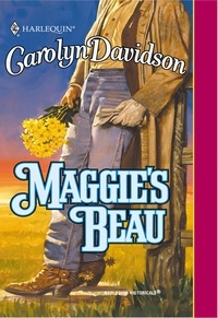 Carolyn Davidson - Maggie's Beau.