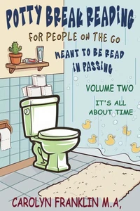 Potty Break Reading: For People On The Go