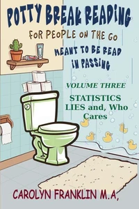 Potty Break Reading: For People On The Go