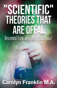 “Scientific” Theories That Are Offal