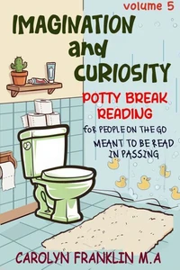 VOLUME 5: IMAGINATION and CURIOSITY