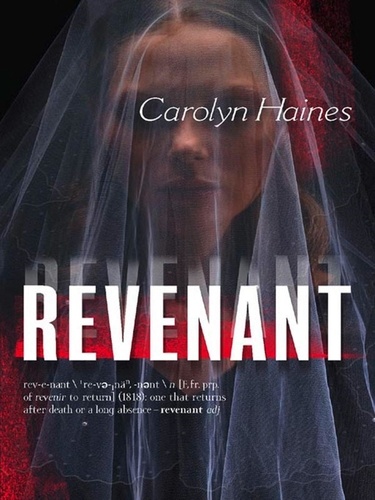 Carolyn Haines - Revenant.