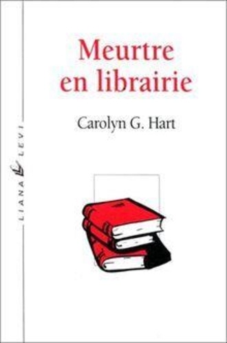 Carolyn Hart - Meurtre en librairie.