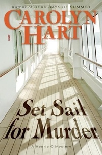 Carolyn Hart - Set Sail for Murder.