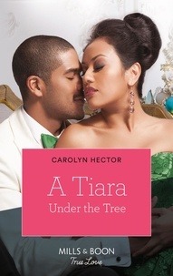 Carolyn Hector - A Tiara Under The Tree.