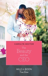 Carolyn Hector - The Beauty And The Ceo.
