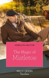 Carolyn Hector - The Magic Of Mistletoe.