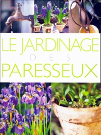 Carolyn Hutchinson - Le Jardinage Des Paresseux.