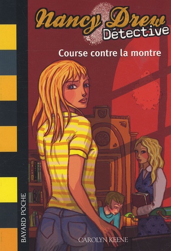 Carolyn Keene - Nancy Drew Détective Tome 11 : Course contre la montre.