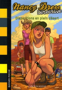Carolyn Keene - Nancy Drew Détective Tome 6 : Disparition en plein désert.