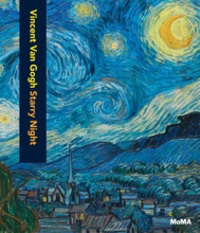 Carolyn Lanchner - Vincent Van Gogh, the starry night - MOMA artist series.