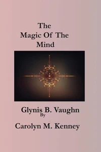 The Magic of the Mind
