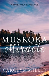 Carolyn Miller - Muskoka Miracle - Muskoka Shores, #7.
