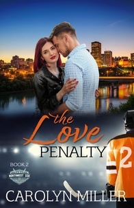  Carolyn Miller - The Love Penalty - Northwest Ice Division.