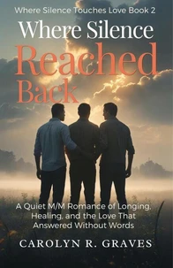 When Silence Reached Back