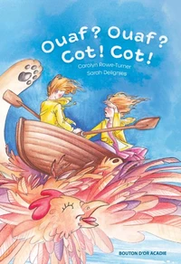 Ouaf ? Ouaf ? Cot ! Cot !
