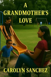 A Grandmother's Love