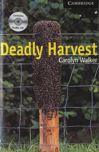 Carolyn Walker - Deadly Harvest - Cambridge English Readers Level 6. 3 CD audio
