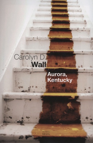 Carolyn Wall - Aurora, Kentucky.