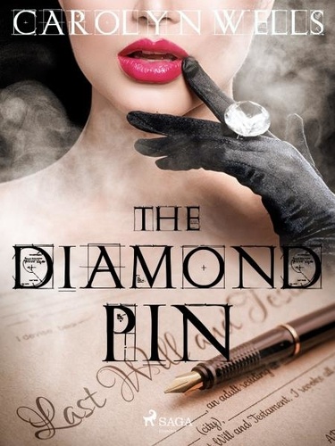 Carolyn Wells - The Diamond Pin.