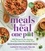 Meals That Heal – One Pot. Promote Whole-Body Health with 100+ Anti-Inflammatory Recipes for Your Stovetop, Sheet Pan, Instant Pot, and Air Fryer