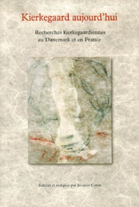 Kierkegaard aujourd'hui.
