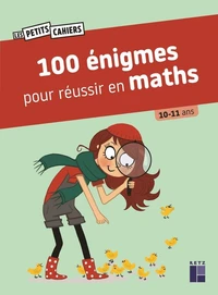100 énigmes pour réussir en maths