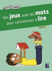 Des jeux avec les mots pour commencer à lire