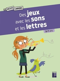 Des jeux avec les sons et les lettres