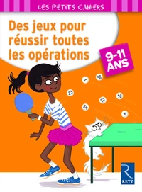 Des jeux pour réussir toutes les opérations