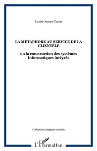 LA MÉTAPHORE AU SERVICE DE LA CLIENTÈLE