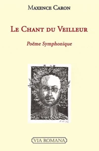 Le chant du veilleur