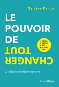 Le pouvoir de tout changer