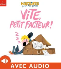 Vite, petit facteur !