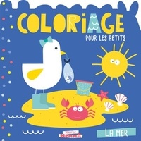 Télécharger des ebooks sur iphone La mer  - Coloriage pour les petits  in French par Carotte et compagnie