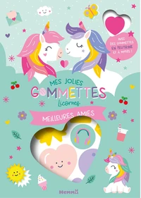 Mes jolies gommettes licornes - Meilleures amies